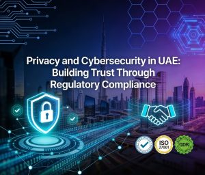 Privacy and Cybersecurity in UAE