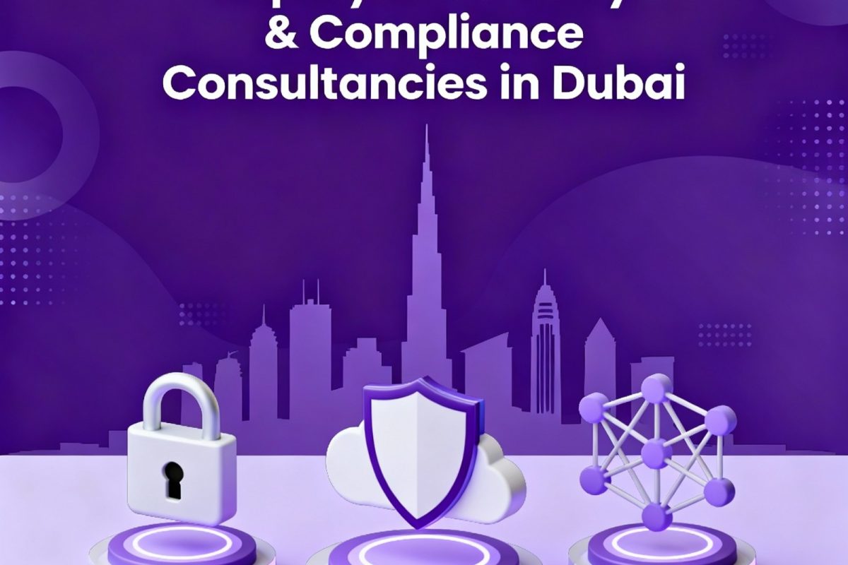 Cybersecurity and Compliance Consultancies in Dubai helping businesses stay secure and compliant with GDPR, PCI DSS, and UAE data protection laws.